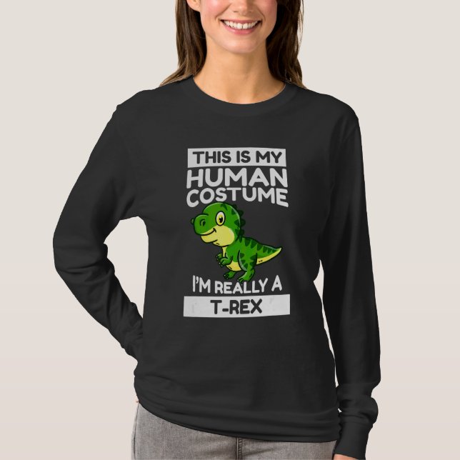 T-shirt C'est mon costume humain Je suis vraiment un Rex (Devant)