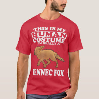 T-shirt C'Est Mon Costume Humain Je Suis Vraiment Une Fenn