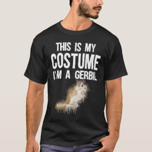 T-shirt C'est mon costume je suis un gerbille  Halloween m