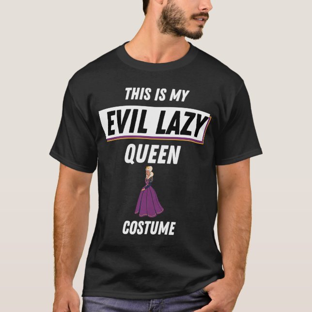 T-shirt C'Est Mon Costume Reine Lazy Malin (Devant)