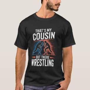 T-shirt C'est mon cousin Funny Wrestling Fam