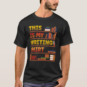 T-shirt C'est mon écriture Écrivains Cool Auteurs et Poète