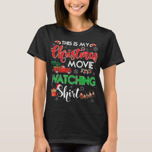 T-shirt C'est mon film de Noël regarder avec un camion rou