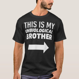 T-shirt C'Est Mon Frère Unbiologique Meilleurs Amis BFF01