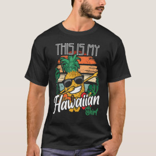 T-shirt C'Est Mon Fruit Aloha D'Ananas Hawaïen