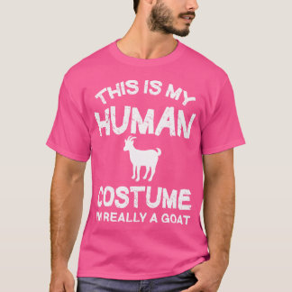 T-shirt C'Est Mon Humain Je Suis Vraiment Une Chèvre
