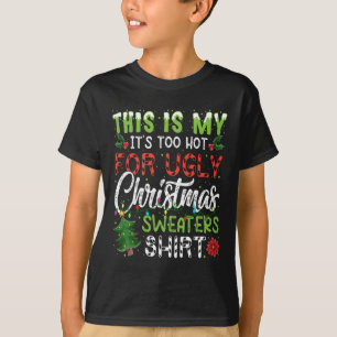 T-shirt C'est mon Il fait trop chaud pour Noël laid S 4