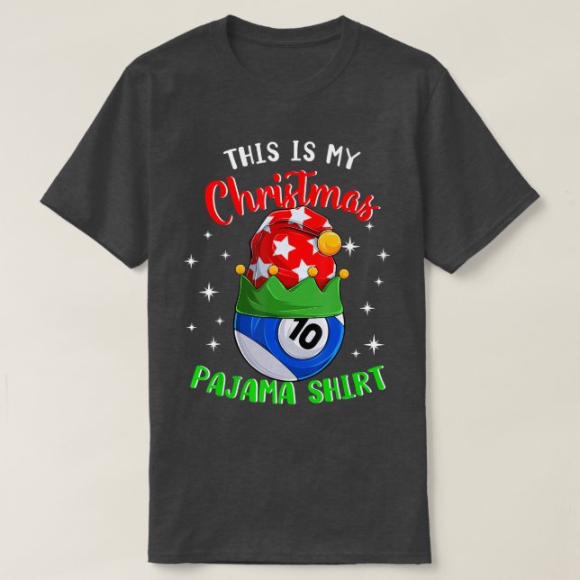 T-shirt C'Est Mon Jeu De Noël Pajama 10 Ball Billiard Play (Design devant)