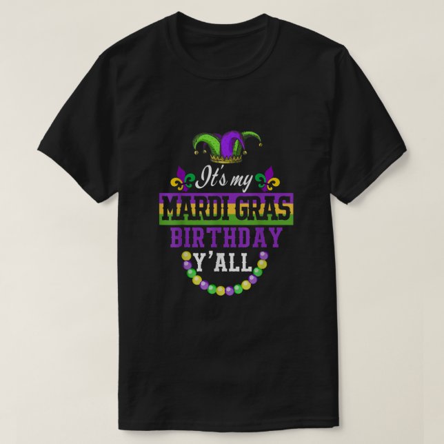 T-shirt C'Est Mon Mardi Gras Anniversaire Yall Costume (Design devant)