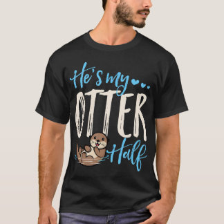 T-shirt C'Est Mon Otter Demi Mignonne Amour Qui Correspond