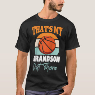 T-shirt C'Est Mon Petit-Fils Là-Dehors De Basketball Grand