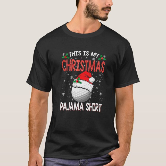 T-shirt C'Est Mon Pyjama De Golf De Noël Pour Garçons, Adu (Devant)