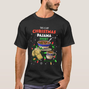 T-shirt C'Est Mon Pyjama De Noël Pozole Tamales Champur