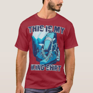 T-shirt C'Est Mon Randonnée Chemise Hiker Cadeau Drôle R