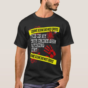 T-shirt C'est mon vrai crime Montrer regarder une chemise 