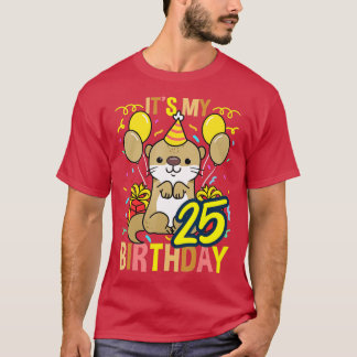 T-shirt C'est My 25th Birthday Otter