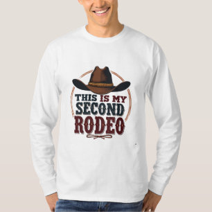 T-shirt C'est My Second Rodeo Cowboy West Casquette