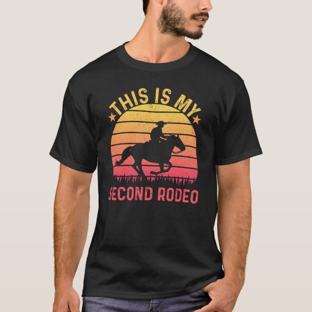 T-shirt C'est My Second Rodeo - Drôle (Devant)