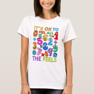 T-shirt C'est OK de Ressentir Tous les Sentiments T Shirt 