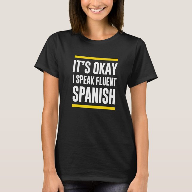 T-shirt C'Est Ok Je Parle Fluent Espagnol Guatemala Nation (Devant)