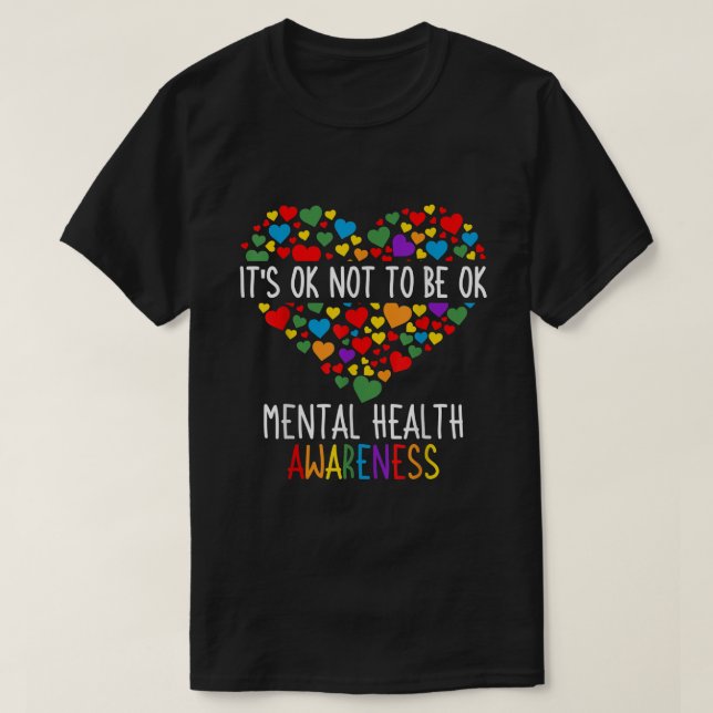 T-shirt C'Est Ok Ne Pas Être Ok Sensibilisation Santé Ment (Design devant)