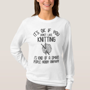 T-shirt C'est OK si vous n'aimez pas le tricot