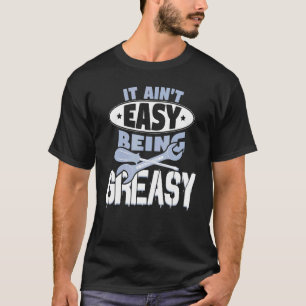 T-shirt C'est pas facile d'être gras Mécanicien automobile