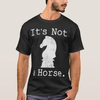 T-shirt C'est pas un cheval Cadeaux de jeu d'échecs drôles