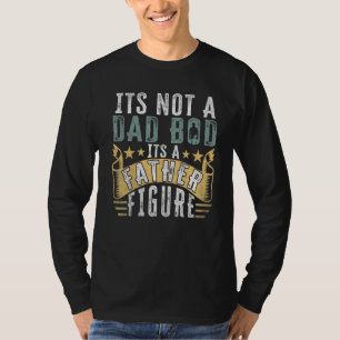 T-shirt C'est Pas Un Corps De Papa C'est Une Figure Patern