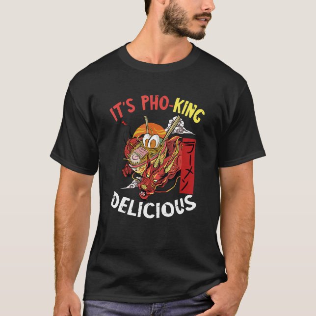 T-shirt C'est Pho Dragon King Pho Bowl Alimentation vietna (Devant)