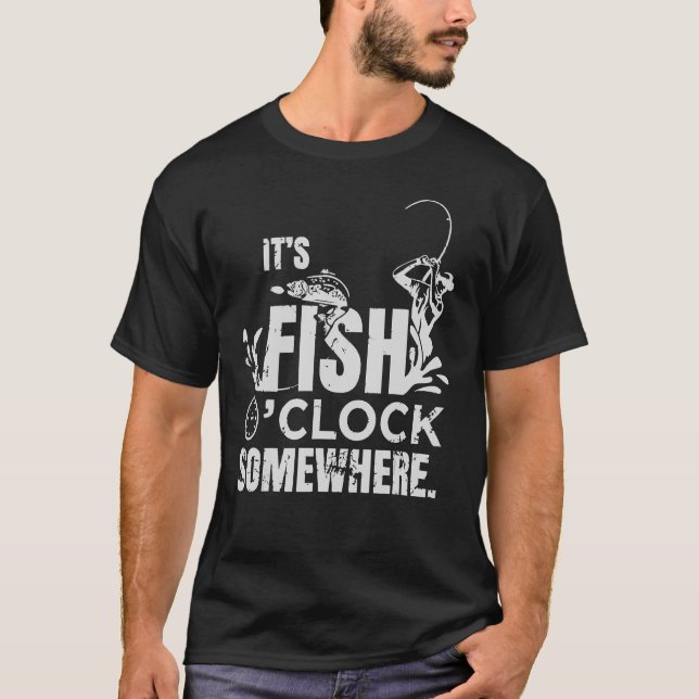T-shirt C'est Poisson O horloge Quelque part Costume de pê (Devant)