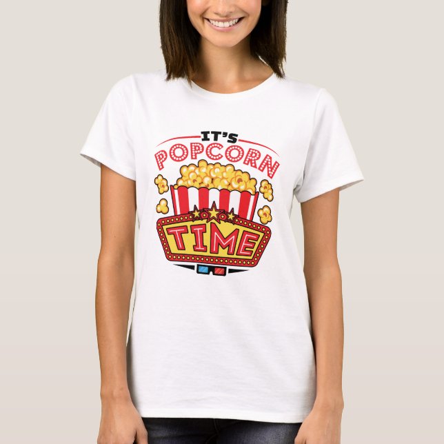 T-shirt C'est Popcorn Time Movie Cinema Lover (Devant)