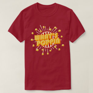 T-shirt C'est quoi Poppin ! - Punny Corny Popcorn Typograp