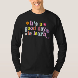 T-shirt C'est super c'est une bonne journée pour apprendre