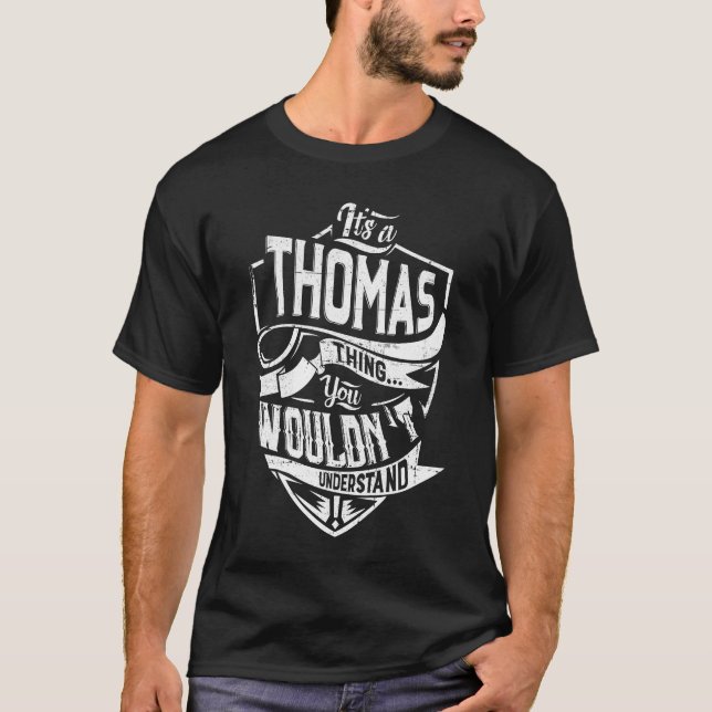 T-shirt C'est THOMAS, tu ne comprendrais pas (Devant)