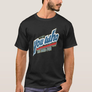 T-shirt C'Est Toi Qu'Il Est Mort Pour Parodie Cool Religie