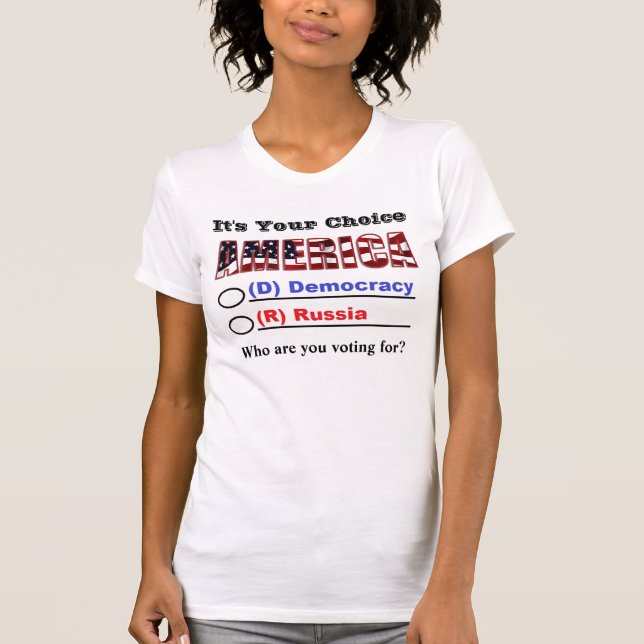 T-shirt C'est ton choix AMERICA. Pour Qui Votez-Vous ? (Devant)