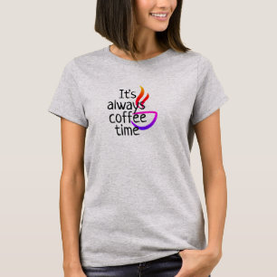 T-shirt C'est toujours du café, du yoga, du vin, c'est dr