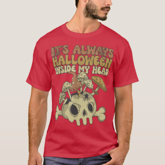 T-shirt C'est toujours Halloween à l'intérieur de ma tête 