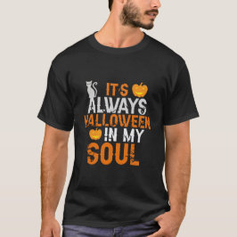 T-shirt C'est toujours Halloween dans mon âme