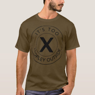 T-shirt C'Est Trop Populaire En Dehors De Citation Anti-So