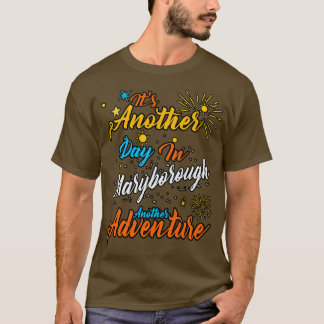 T-shirt C'est un autre jour à Maryborough une autre aventu