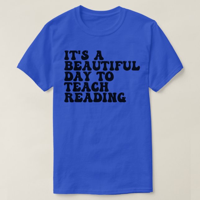 T-shirt C'Est Un Beau Jour Pour Apprendre La Lecture 2 (Design devant)