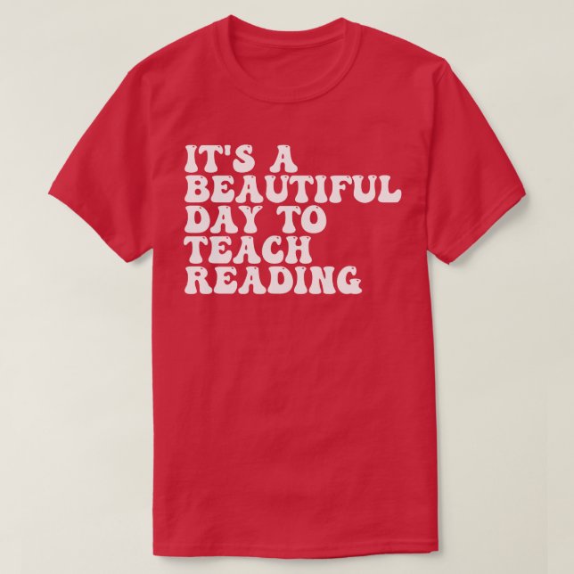 T-shirt C'Est Un Beau Jour Pour Apprendre La Lecture 8 (Design devant)