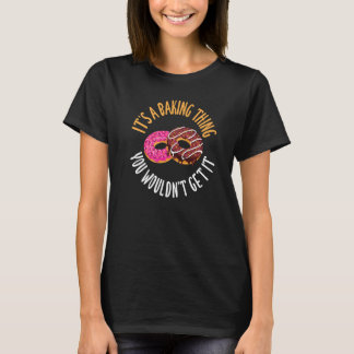 T-shirt C'est un biscuit que vous ne l'obtiendriez pas Cui