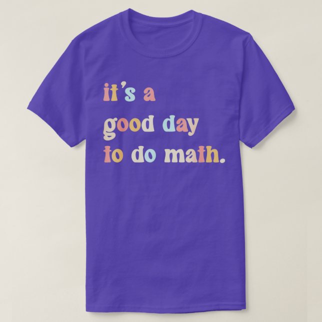 T-shirt C'est un bon jour pour faire des maths 74 (Design devant)