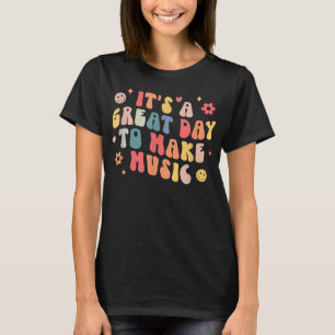 T-shirt C'Est Un Bon Jour Pour Faire Musique Musicien Musi