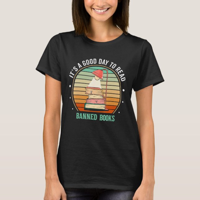 T-shirt C'est un bon jour pour lire des livres interdits,  (Devant)