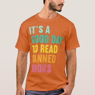 T-shirt C'est un bon jour pour lire des livres interdits L