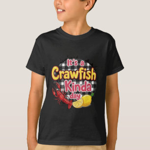 T-shirt C'Est Un Crawfish Kinda Day Crawfish Drôle Louisia